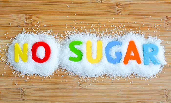 Avoid sugar as much as possible
