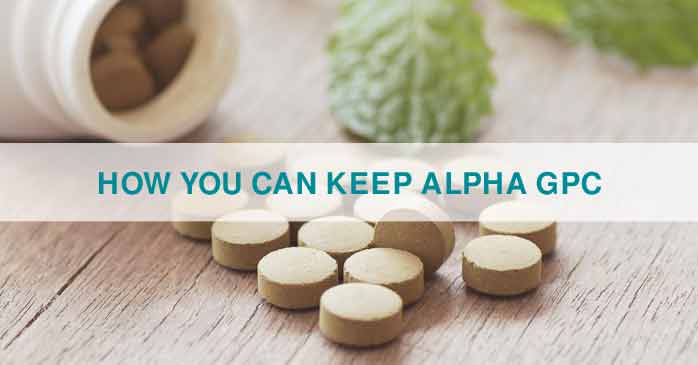 How You can Keep Alpha GPC